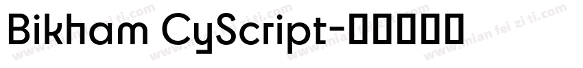 Bikham CyScript字体转换